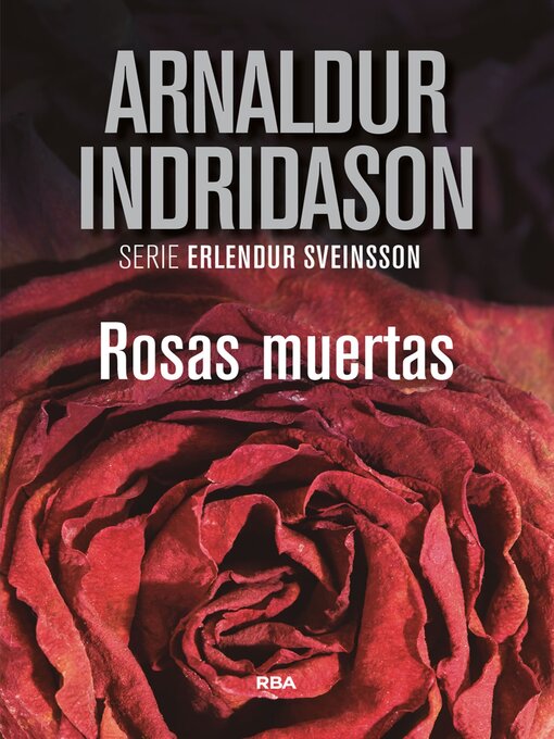 Title details for Rosas muertas by Arnaldur Indridason - Available